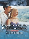 Cover image for Pregnant with Her Best Friend's Baby